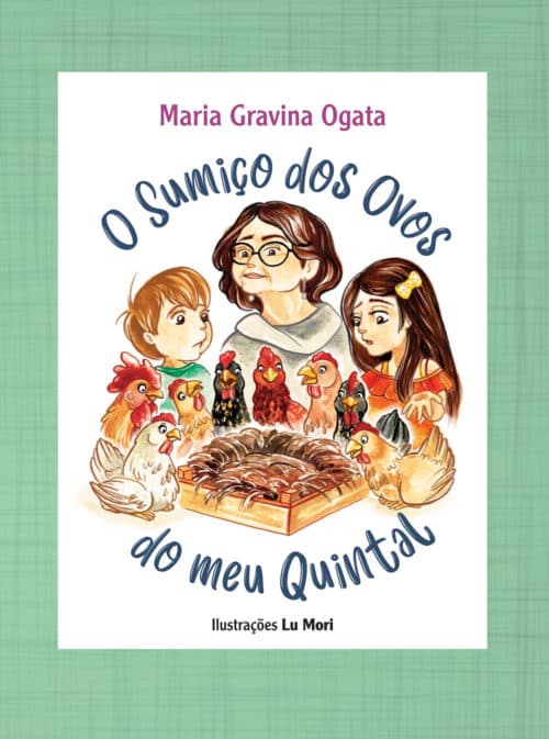Capa do livro O sumiço dos ovos do meu quintal